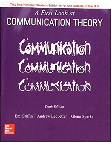 A First Look At Communication Theory 10e Em Griffin Andrew Ledbetter Glenn Sparks Test Bank.jpg