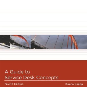 A Guide To Service Desk Concepts 4th Edition Donna Knapp Test Bank.jpg