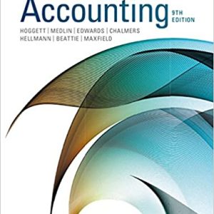 Accounting 9th Edition Hoggett Edwards Medlin Chalmers Hellmann Beattie Maxfield 2014 Solution Manual 1.jpg