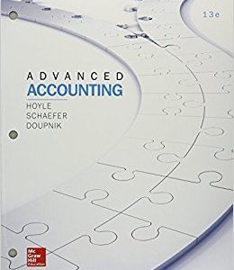 Advanced Accounting 13e Joe B. Hoyle Thomas F. Schaefer Timothy S. Doupnik Instructor And Solutions Manuals.jpg