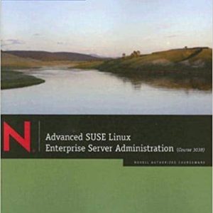 Advanced Suse Linux Enterprise Server Administration Course 3038 1st Edition By Jason W. Eckert Novell Solution Manual.jpg