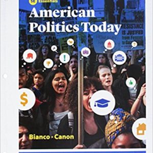 American Politics Today 5th Edition William T. Bianco David T. Canon Publisher W. W. Norton Test Bank.jpg