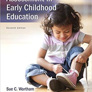 Assessment In Early Childhood Education 7e Sue C. Wortham Belinda J. Hardin Test Bank.jpg