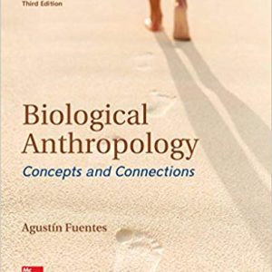 Biological Anthropology Concepts And Connections 3e Agustin Fuentes Test Bank.jpg