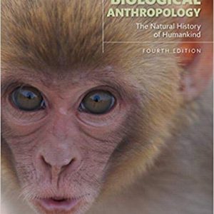 Biological Anthropology The Natural History Of Humankind 4e View Larger Cover Craig Stanford John S. Allen Susan C. Anton Test Bank.jpg