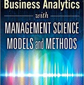 Business Analytics With Management Science Models And Methods Arben Asllani Solution Manual.jpg