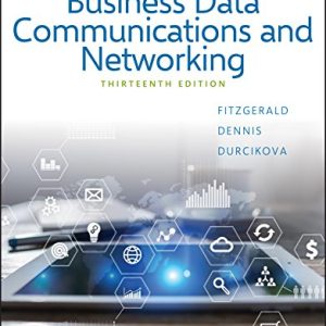 Business Data Communications And Networking 13th Edition Fitzgerald Dennis Durcikova Instructors Solution Manual.jpg