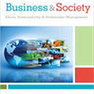 Business Society Ethics Sustainability Stakeholder Management 10th Edition Archie B. Carroll Jill Brown Ann K. Buchholtz 2018 Test Bank.jpg