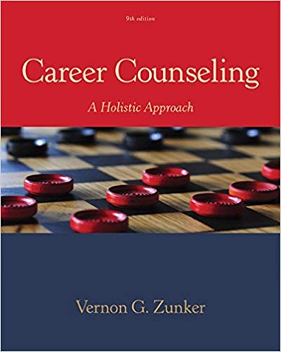 Career Counseling A Holistic Approach 9th Edition Vernon G. Zunker Test Bank.jpg
