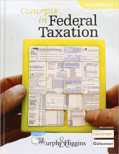 Concepts In Federal Taxation 2019 26th Edition Kevin E. Murphy Mark Higgins Test Bank.jpg