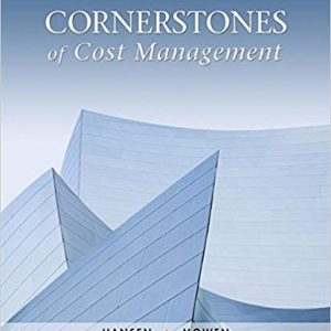 Cornerstones Of Cost Management 4th Edition Don R. Hansen Maryanne M. Mowen Solution Manual.jpg