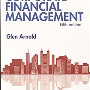 Corporate Financial Management 5e Glen Arnold Test Bank Pdf.jpg