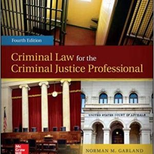 Criminal Law For The Criminal Justice Professional 4e Norman M. Garland Test Bank 1.jpg