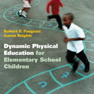 Dynamic Physical Education For Elementary School Children 17th Edition Robert P. Pangrazi Aaron Beighle Test Bank.jpg