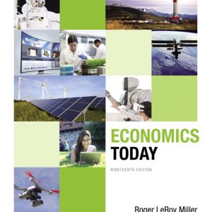 Economics Today, 19E Roger LeRoy Miller Test Bank