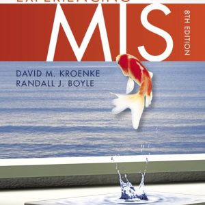 Experiencing Mis 8th Edition David M. Kroenke Randall J Boyle Instructor Manual.jpg