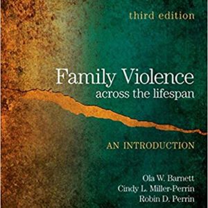 Family Violence Across The Lifespan An Introduction 3rd Edition By Ola W. Barnett Cindy L. Miller Perrin Robin D. Perrin Test Bank.jpg