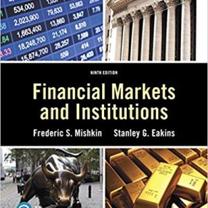 Financial Markets And Institutions 9th Edition Frederic S. Mishkin Stanley Eakins Test Bank.jpg