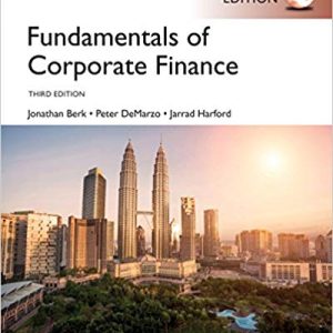 Fundamentals Of Corporate Finance Global Edition 3e Jonathan Berk Peter Demarzo Jarrad Harford Instructor Solution Manual.jpg