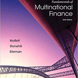 Fundamentals Of Multinational Finance 6e Michael H. Moffett Test Bank.jpg