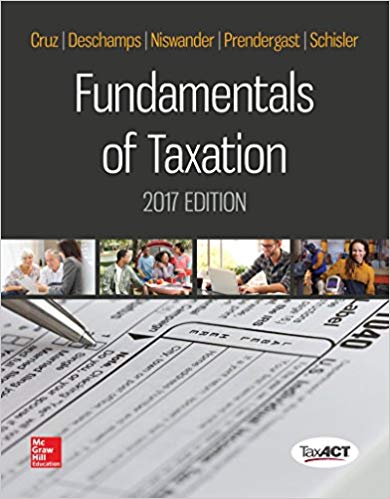 Fundamentals Of Taxation 2017 Edition 10e Cruz Deschamps Niswander Prendergast Schisler Instructor Solution Manual 1.jpg