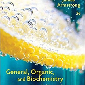 General Organic And Biochemistry An Applied Approach 2nd Edition James Armstrong Instructors Solution Manual.jpg