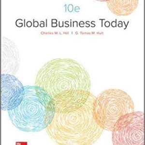 Global Business Today 10e Charles Hill Thomas Hult Instructor Solution Manual.jpg