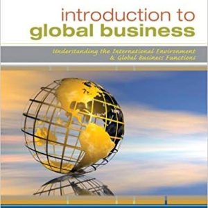 Introduction To Global Business Understanding The International Environment Global Business Functions 1st Edition Gaspar Arreola Risa Bierman Hise Kolari Instructor Manual.jpg