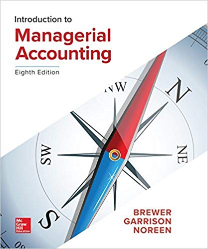 Introduction To Managerial Accounting 8e Peter C. Brewer Ray H. Garrison Eric Noreen Test Bank.jpg