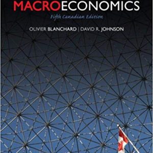 Macroeconomics Fifth Canadian Edition 5e Olivier Blanchard David H. Johnson Test Bank.jpg