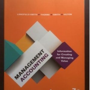 Management Accounting Information For Creating And Managing Value 7th Edition Langfield Smith K Thorne H And Hilton Test Bank.jpg