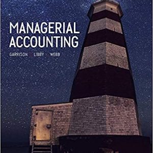 Managerial Accounting 11e Canadian Edition Roy H. Garrison Theresa Libby Alan Webb Test Bank.jpg