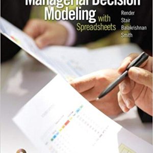 Managerial Decision Modeling With Spreadsheets Second Canadian Edition 2e Render M. Stair Jr Balakrishnan E. Smith Solution Manual.jpg