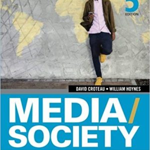 Mediasociety Industries Images And Audiences 5th Edition David R. Croteau William D. Hoynes Sage Test Bank.jpg