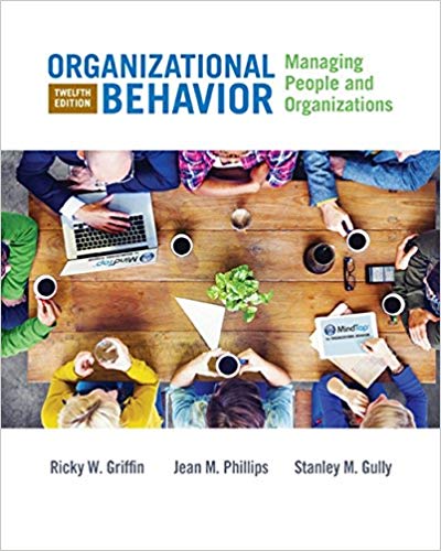 Organizational Behavior Managing People And Organizations 12th Edition Ricky W. Griffin Jean M. Phillips Stanley M. Gully Instructor Manual.jpg