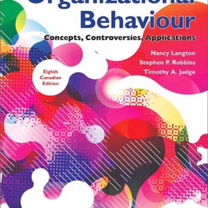 Organizational Behaviour Concepts Controversies Applications Eighth Canadian Edition 8e Nancy Langton Stephen P. Robbins Timothy A. Judge Instructor Solution Manual.jpg