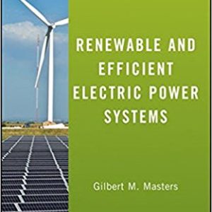 Renewable And Efficient Electric Power Systems 2nd Edition By Gilbert M. Masters. Solution Manual.jpg