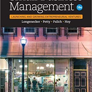 Small Business Management Launching Growing Entrepreneurial Ventures 18th Edition Justin G. Longenecker J. William Petty Leslie E. Palich Frank Hoy Test Bank.jpg