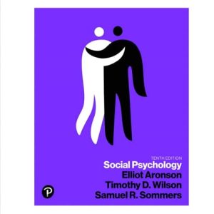 Social Psychology 10e Elliot Aronson Timothy D. Wilson Robin M. Akert Samuel R. Sommers Test Bank.jpg