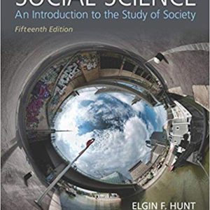 Social Science An Introduction To The Study Of Society 15e Elgin F. Hunt David C. Colander Im 1.jpg