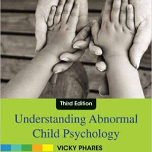 Understanding Abnormal Child Psychology 3rd Edition Phares Instructor Manual.jpg