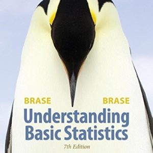 Understanding Basic Statistics 7th Edition Charles Henry Brase Corrinne Pellillo Brase Solutions Manual 1.jpg