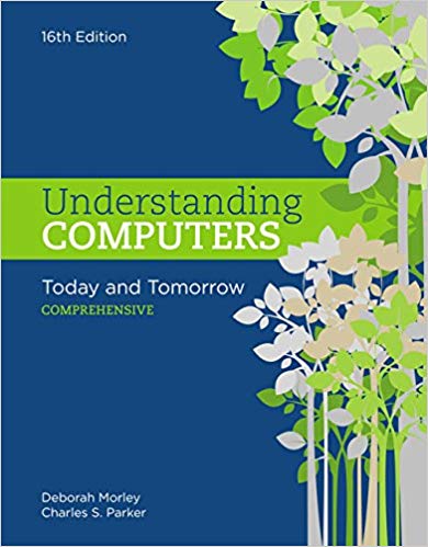Understanding Computers Today And Tomorrow Comprehensive 16th Edition Deborah Morley Charles S. Parker Test Bank.jpg