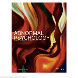 Abnormal Psychology, 6th Canadian Edition Gordon L. Flett Instructor's Manual